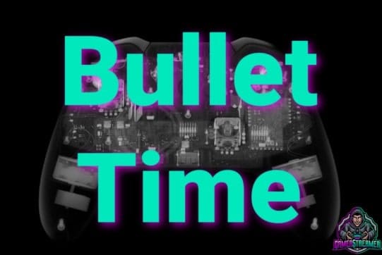 que significa bullet time